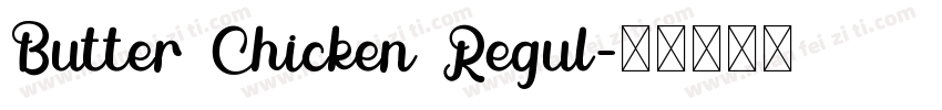 Butter Chicken Regul字体转换